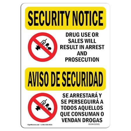 Signmission OSHA Security Sign, 18" Height, 24" Width, Aluminum, Drug Use Or Sales Bilingual, Landscape OS-SN-A-1824-L-11521